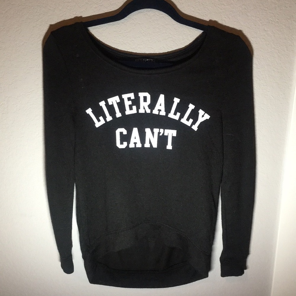 Literally Can't sweater